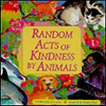 Random Acts of Kindness by Animals