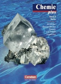 Chemie plus 2. Schlerbuch. Ausgabe Berlin