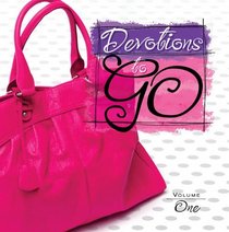 Devotions to Go Volume # 1 (Devotions to Go (Zondervan))