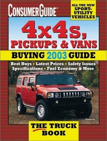 2003 4 x 4's, Pickups  Vans (4x4s, Pickups and Vans: Buying Guide)