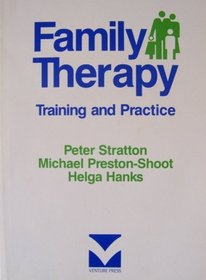 Family Therapy: Training and Practice