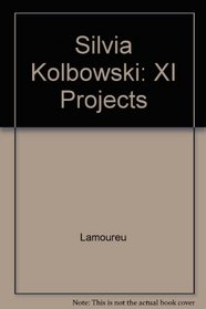 Silvia Kolbowski: XI Projects (Critical Convergence Series)