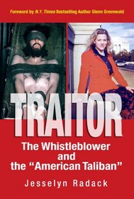 TRAITOR: The Whistleblower and the 