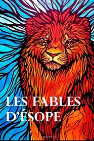 Les Fables d'Esope: Aesop's Fables (French edition)