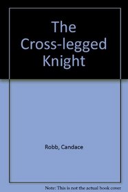 The Cross-legged Knight (Owen Archer, Bk 8) (Audio Cassette)