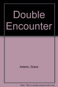 Double Encounter (Large Print)