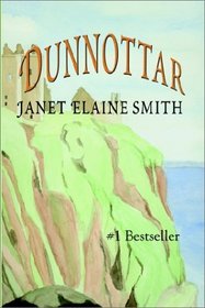 Dunnottar (The Keith Trilogy, Book 1)