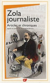 Zola journaliste (French Edition)