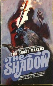 The Ghost Makers: The Shadow #5