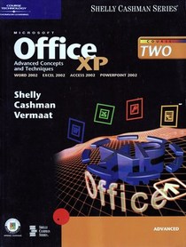 Microsoft Office XP Advanced Concepts and Techniques