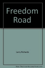 Freedom Road: Understanding redemption : studies in Exodus, Leviticus, Numbers, and Deuteronomy