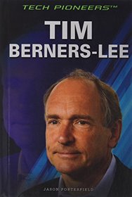 Tim Berners-Lee (Tech Pioneers)