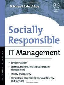 Socially Responsible IT Management