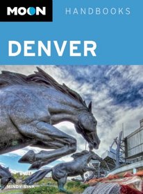 Moon Denver (Moon Handbooks)