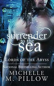Surrender to the Sea (Lords of the Abyss)
