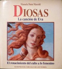 Diosas - La Cancion de Eva (Spanish Edition)