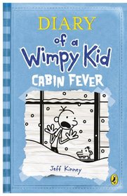 Cabin Fever 6 (Diary of a Wimpy Kid)