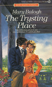 The Trysting Place (Waite, Bk 1) (Signet Regency Romance)