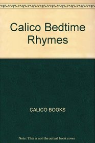 The Calico Book of Bedtime Rhymes from Around the World