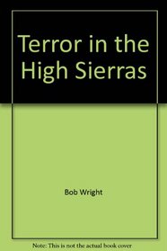 Terror in the High Sierras