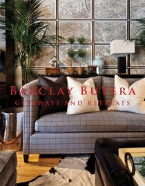 Barclay Butera's Getaways and Retreats