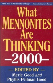 What Mennonites Are Thinking, 2000
