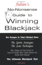 Julian's No-Nonsense Guide to Winning Blackjack