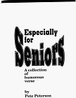 Especially for Seniors: A Collection of Humorous Verse