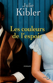 Les Couleurs de l'espoir (Calling Me Home) (French Edition)
