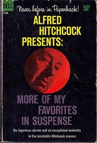 Alfred Hitchcock Presents: More of My Favorites in Suspense