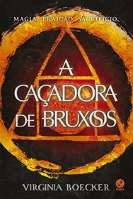 A Caadora de Bruxos (Em Portuguese do Brasil)