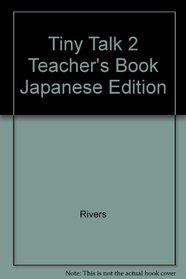 Tiny Talk 2 Teacher's Book Japanese Edition