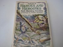 A Book of Heroes and Heroines