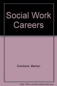 Social Work Careers (A Career concise guide)