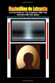 Activation of the Conduit and the Supersymetric Mind