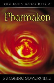 Pharmakon: The Kota Series: Book 3