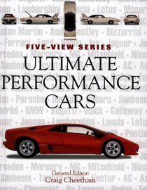 Ultimate Performance Cars: Fast, Faster, Fastest-SPECIAL ED (Five-View)