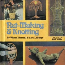 Net-Making and Knotting (Little Craft Book)
