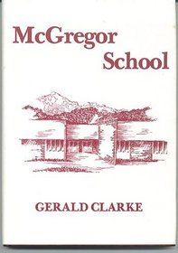 McGregor School And Other Poems