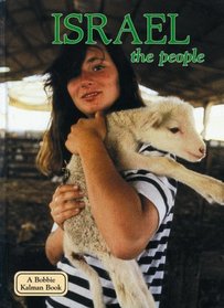 Israel: The People (Lands, Peoples & Cultures)