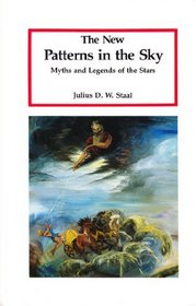 New Patterns in the Sky: Myths and Legends of the Stars