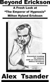 Beyond Erickson: A Fresh Look at 