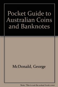 Pocket Guide to Australian Coins and Banknotes