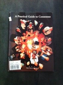 A Practical Guide to Consensus