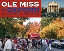 Ole Miss at Oxford: A Part of Our Heart and Soul