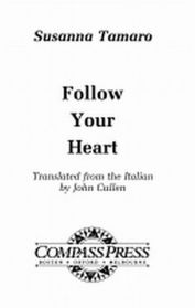 Follow Your Heart (Large Print)