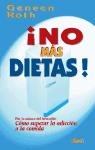 No mas dietas/ No More Diets (Spanish Edition)