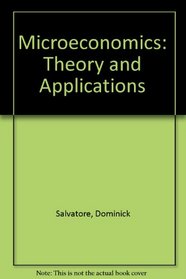 Microeconomics: Theory and applications