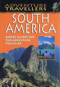 AA Adventure Traveller South America (AA Adventure Travellers)