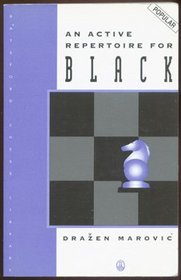 An Active Repertoire for Black: King's Indian Defense and Sicilian Defence (Scheveningen Variation)